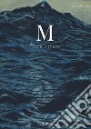 M come il mare. Ediz. a colori libro di Concejo Joanna