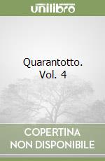 Quarantotto. Vol. 4 libro