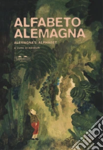 Alfabeto Alemagna-Alemagna's alphabet. Ediz. a colori