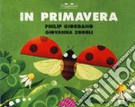 In primavera. In autunno. Ediz. a colori libro