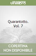 Quarantotto. Vol. 7 libro