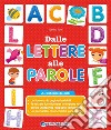 Dalle lettere alle parole libro