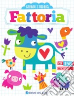 Fattoria. Grandi stickers. Con adesivi libro