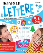 Imparo le lettere. Tante attività e giochi per conoscere le lettere libro