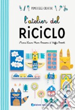 L'atelier del riciclo libro