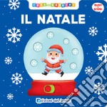 Il Natale. Muovi e scopri libro