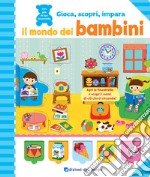 Il mondo dei bambini libro