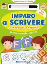 Imparo a scrivere con il libro lavagna. Scrivo, cancello, riscrivo. 4-6 anni. Con pennarello con inchiostro a base d'acqua libro