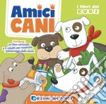 Amici cani. I libri dei cubi. Ediz. a colori. Con gadget libro