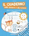 Il quaderno delle lettere e dei numeri libro