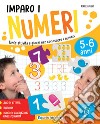 Imparo i numeri. Tante attività e giochi per conoscere i numeri libro