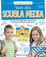 Vado alla scuola media libro