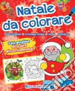 Natale da colorare. Ediz. a colori libro