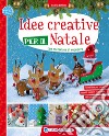 Idee creative per il Natale con materiale di recupero. Ediz. a colori libro di Schmitt Gudrun