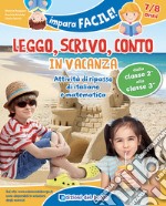 Leggo, scrivo, conto in vacanza (7-8 anni) libro