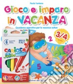 Gioco e imparo in vacanza (3-4 anni). Quaderno operativo per le vacanze estive. Con 6 pennarelli libro