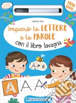 Imparo le lettere e le parole con il libro lavagna. Ediz. a colori. Con pennarello a inchiostro cancellabile libro