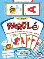 Parolé. Un metodo divertente per imparare a leggere. Ediz. a spirale. Con 108 Carte libro