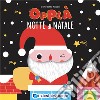 Notte di natale. Opplà. Ediz. illustrata libro