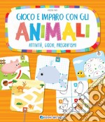 Gioco e imparo con gli animali. Attività, giochi, pregrafismi. Ediz. a colori libro