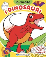 Dinosauri. Io coloro. Ediz. a colori