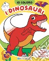 Dinosauri. Io coloro. Ediz. a colori libro