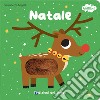 Natale. I tattilini. Ediz. a colori libro