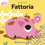 Fattoria. Mini sound book. Ediz. a colori libro