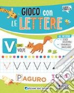 Gioco con le lettere. Ediz. a colori. Con pennarello a inchiostro cancellabile con cancellino libro