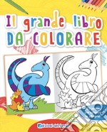 Il grande libro da colorare. Ediz. a colori libro