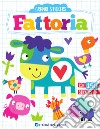 Fattoria. Grandi stickers. Con adesivi. Ediz. a colori libro