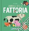 Animali della fattoria. I grandi animali pop-up. Ediz. a colori libro