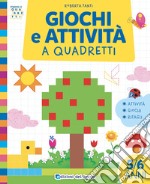 Giochi e attività a quadretti. Ediz. a colori libro