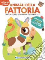 Animali della fattoria. Animali pazzi. Con adesivi. Ediz. a colori libro