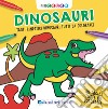 Dinosauri. Minicolor. Ediz. a colori libro