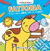 Fattoria. Minicolor. Ediz. a colori libro