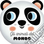 Gli animali del mondo. I musetti. Ediz. a colori libro