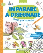 Imparare a disegnare. Corso per bambini. Ediz. a colori libro