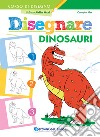 Disegnare dinosauri. Ediz. a colori libro di Hart Christopher