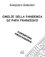 Omelie della pandemia di Papa Francesco libro