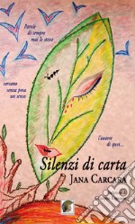 Silenzi di carta libro