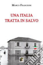 Una Italia tratta in salvo libro