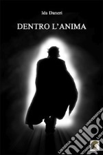 Dentro l'anima libro