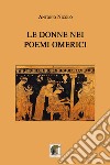 Le donne nei poemi omerici libro