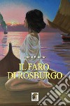 Il faro di Rosburgo libro