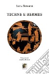 Techne e Hermes libro