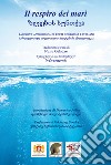 Il respiro dei mari. Raccolta antologica di poeti georgiani e italiani. Ediz. italiana e georgiana libro di Geladze N. (cur.)