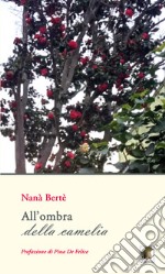 All'ombra della camelia