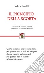 Il principio della scorta libro