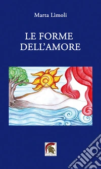 Le forme dell'amore